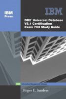 DB2(R) Universal Database V8.1 Certification Exam 703 Study Guide (IBM Press Series--Information Management) 0131840487 Book Cover