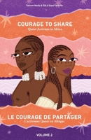 Courage to Share: Queer Activism in Africa 0639708684 Book Cover