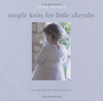 Simple Knits for Little Cherubs 1843400189 Book Cover