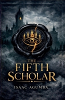 The Fifth Scholar B0GRPRNPB5 Book Cover