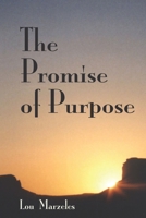 The Promise of Purpose 1654704458 Book Cover