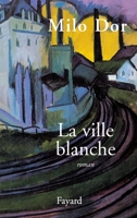 La ville blanche 2213616876 Book Cover