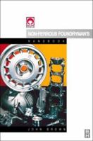 Foseco Non-Ferrous Foundryman's Handbook 0750642866 Book Cover