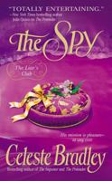 The Spy (Liar's Club, #3) 0312381603 Book Cover