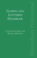 Gaming and Lotteries Handbook: A Guide to Irish Law 184766735X Book Cover
