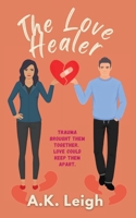 The Love Healer 0648538079 Book Cover