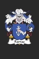 Farraz: Farraz Coat of Arms and Family Crest Notebook Journal (6 x 9 - 100 pages) 1694393305 Book Cover