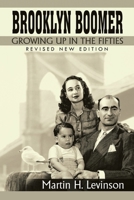 Brooklyn Boomer: Growing Up in the Fifties 1663256586 Book Cover