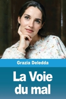 La Voie du mal (French Edition) 3690826462 Book Cover