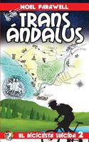 TransAndalus: El biciclista suicida 1540351068 Book Cover