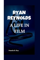 Ryan Reynolds: A life in Film (Drama Diaries) B0CWF1P6HK Book Cover
