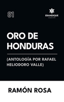 Oro de Honduras (Antología de Rafael Heliodoro Valle) (Spanish Edition) B0F6RT3SK6 Book Cover