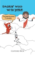Smokin' Weed With Jesus B0DFGVBHTS Book Cover