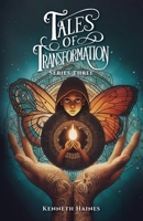 Tales of Transformation Series Three B0DZ5T565F Book Cover