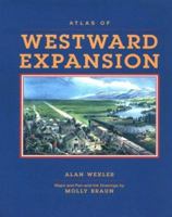 The Atlas of Westward Expansion 0816026602 Book Cover