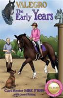 Valegro: The Early Years: The Blueberry Stories: Book Two 1788033477 Book Cover