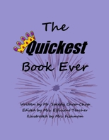 The Quickest Book Ever 1071418076 Book Cover