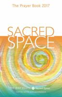 Sacred Space: The Prayer Book 2017 0829444483 Book Cover