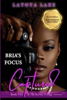 Bria's Focus Captured 1733780645 Book Cover