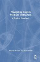 Navigating English Medium Instruction: A Student Handbook 1032895330 Book Cover