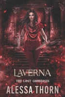 Laverna: The Lost Goddesses (The Gods Universe) B0F5QVHRC8 Book Cover
