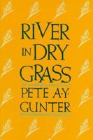 River in Dry Grass 094067226X Book Cover