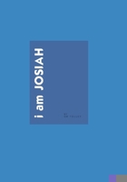 i am JOSIAH: God has Healed B0914PW2GS Book Cover