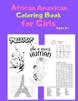 African American Coloring Book for Girls: Ages 6+ 1081004053 Book Cover