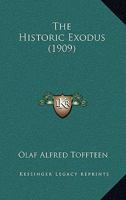 The Historic Exodus 1018139907 Book Cover