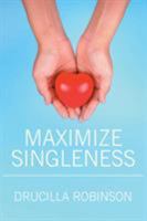 Maximize Singleness 1643500813 Book Cover