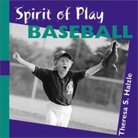 Spirit of Play: Baseball 0806645806 Book Cover