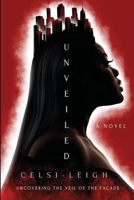 Unveiled 0578921014 Book Cover