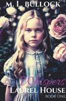 Whispers (Laurel House) B0CN2BRMJK Book Cover