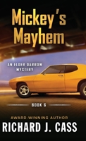 Mickey's Mayhem 1645992195 Book Cover