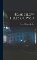 Home Below Hell's Canyon 1013431707 Book Cover