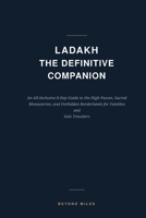 Ladakh: The Definitive Companion B0H6SD1WZB Book Cover
