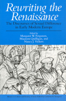 Rewriting the Renaissance: The Discourses of Sexual Difference in Early Modern Europe (Women in Culture and Society Series) 0226243141 Book Cover