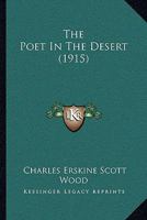 The poet in the desert 1165079348 Book Cover