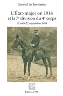 L'Etat-major en 1914 et la 7e division du 4e corps: 10 août - 22 septembre 1914 Kronos N° 79 2917232269 Book Cover