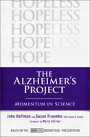 The Alzheimer's Project: Momentum in Science 1586487566 Book Cover