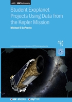 Kepler Mission Data for Students: Exoplanet Projects 075036291X Book Cover