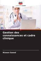Gestion des connaissances et cadre clinique 6205790874 Book Cover