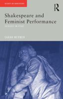 Shakespeare and Feminist Performance: Ideology on Stage 0415227291 Book Cover