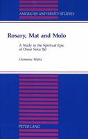 Rosary, Mat and Molo: A Study in the Spiritual Epic of Omar Seku Tal 0820418919 Book Cover