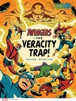 The Avengers in the Veracity Trap! (Marvel Arts) 1419770675 Book Cover