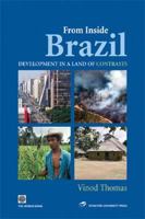 From Inside Brazil: Development in a Land of Contrasts 0804755310 Book Cover