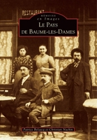 Baume-les-Dames (Pays de) 2842537122 Book Cover
