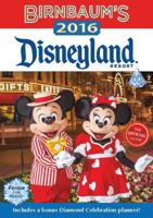 Birnbaum's Disneyland Resort 2016 (Birnbaum Guides) 1484720318 Book Cover