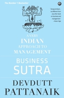 Business Sutra: A Very Indian Approach to Management 9384067547 Book Cover