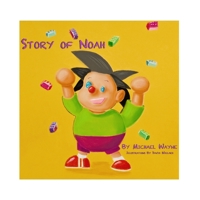 Story of Noah: Join Noah's Army! B0C1J3DD6F Book Cover
